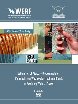 cover image of Estimation of Mercury Bioaccumulation Potential from Wastewater Treatment Plants in Receiving Waters